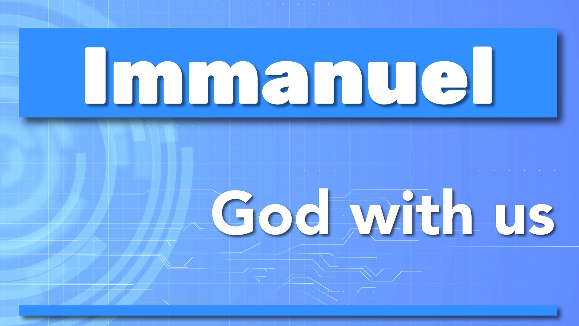 Immanuel means "God With Us" children’s ministry slide for Christmas lessons.